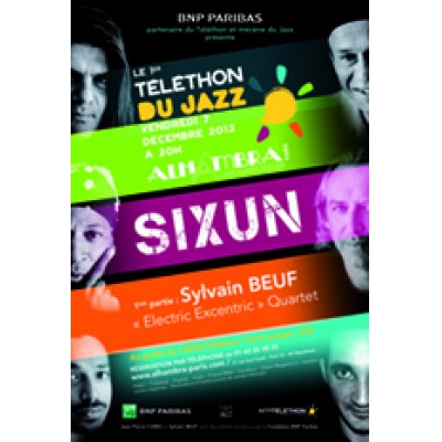 1er TÉLÉTHON DU JAZZ : SIXUN + Sylvain BEUF Quartet - Photo : DR