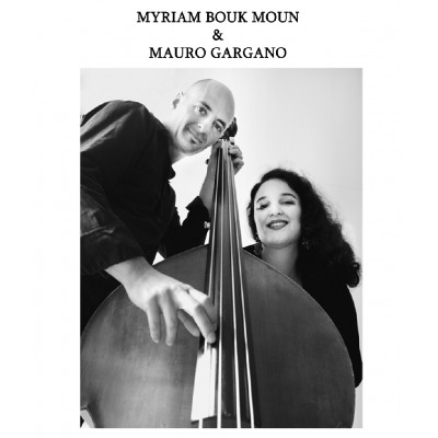 Myriam BOUK MOUN & Mauro GARGANO