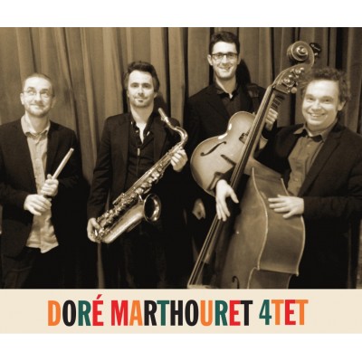 DORE MARTHOURET Quartet
