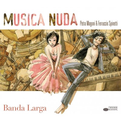 MUSICA NUDA featuring Petra MAGONI & Ferruccio SPINETTI - Photo : Luca Quaia