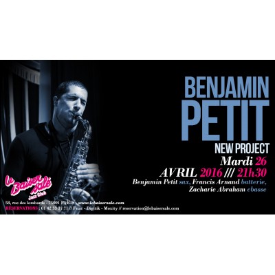 Benjamin PETIT New Project - Photo : DR