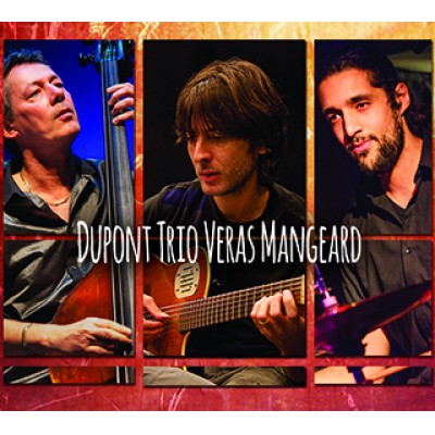 Dupont Trio Veras Mangeard

