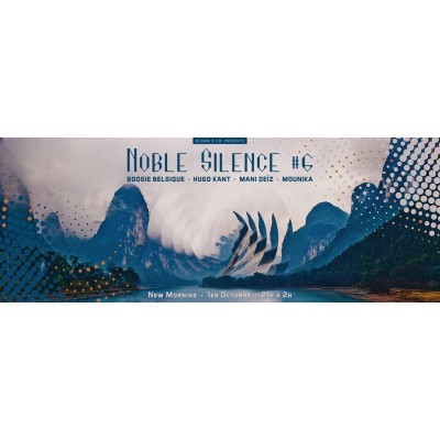 Noble Silence #6
Avec : Boogie Belgique + Hugo Kant + Mani Deïz + Mounika. - Photo : Design by Red Pixels