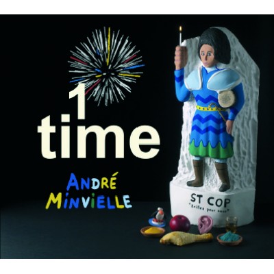 ANDRÉ MINVIELLE + JOURNAL INTIME + TI'BAL TRIBAL