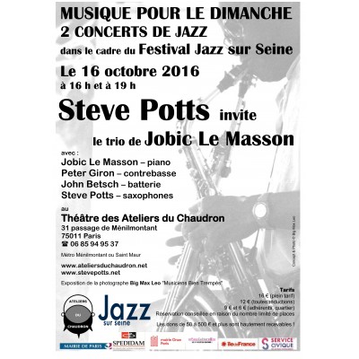 "Musique pour le Dimanche" Dans le cadre du FESTIVAL JAZZ SUR SEINE Steve Potts invite le trio de Jobic Le Masson 