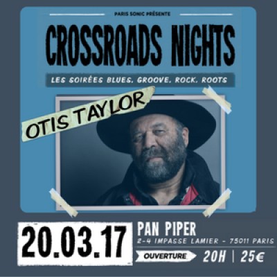 Otis Tayor - Crossroads Nights #3