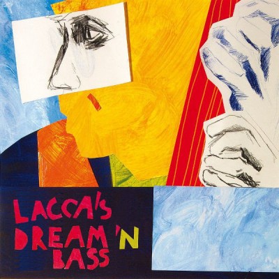  Lacca's Dream'n Bass