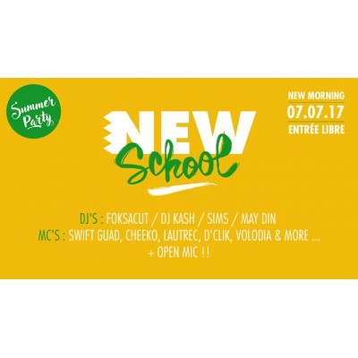 New School : Summer Party // Open Mic // Gratuit!