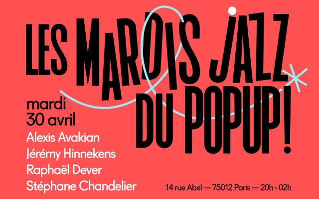 Mardi Jazz! Avakian, Hinnekens, Dever, Chandelier - ALEXIS AVAKIAN, JEREMY HINNEKENS, RAPHAEL DEVER, STEPHANE CHANDELIER