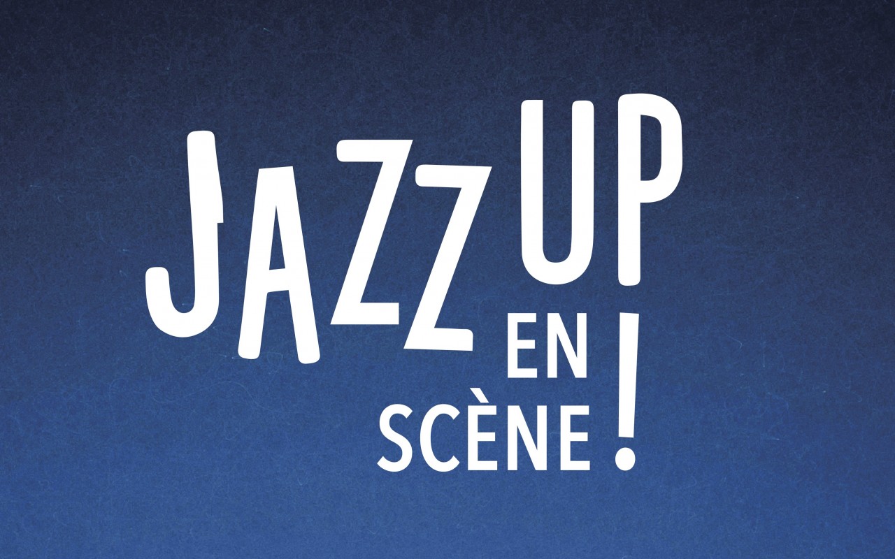 Jazz UP en Scène 1