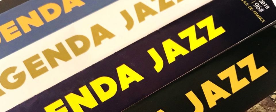 Receive the Paris Jazz Club's Agenda ! - Jazz&#39;s news at home every month&nbsp;
