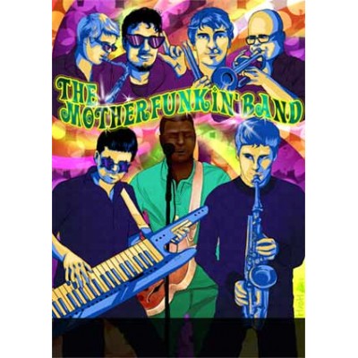 The MOTHERFUNKIN’Band