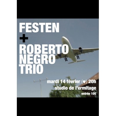 FESTEN+Roberto Negro Trio