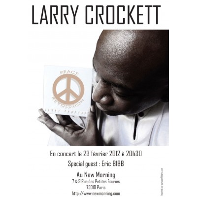 Larry CROCKETT fait sa « Peace Revolution »