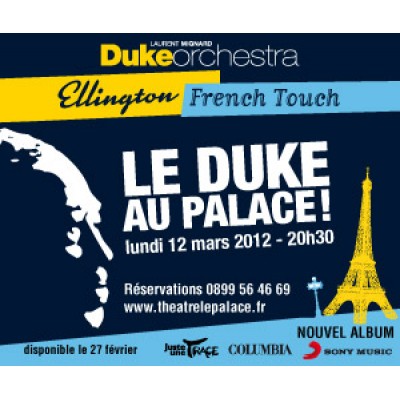 Laurent Mignard DUKE ORCHESTRA "Ellington French Touch" - Création/Théâtre le Palace