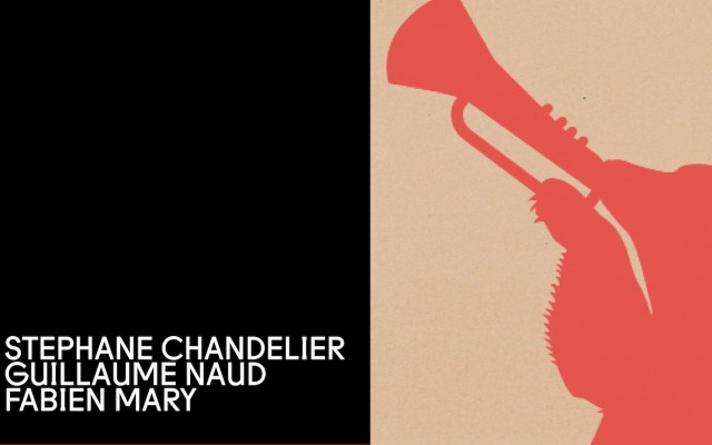 Mardi Jazz! S.Chandelier - F.Mary - G.Naud