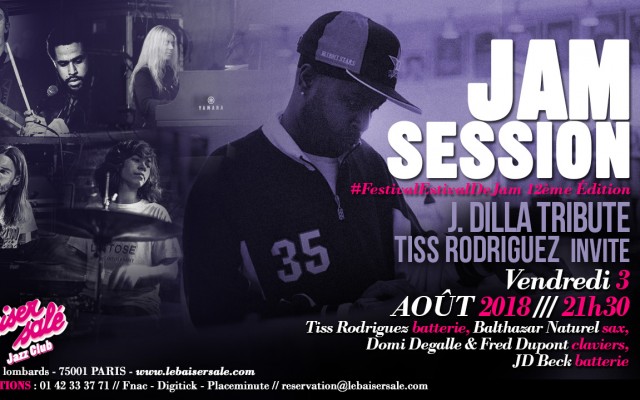 J. DILLA Tribute par Tiss Rodriguez - #FestivalEstivalDeJam – 12ème Edition