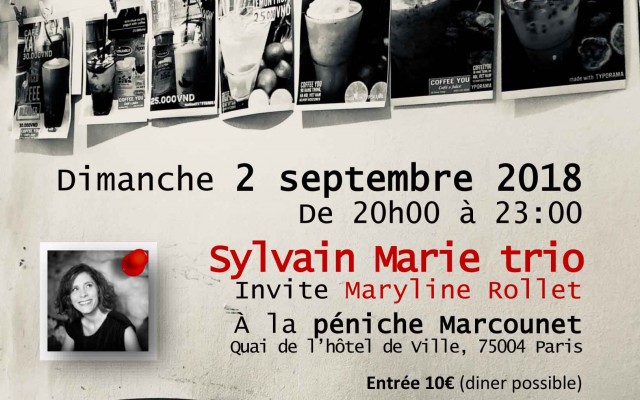 Sylvain Marie Trio invite Maryline Rollet
