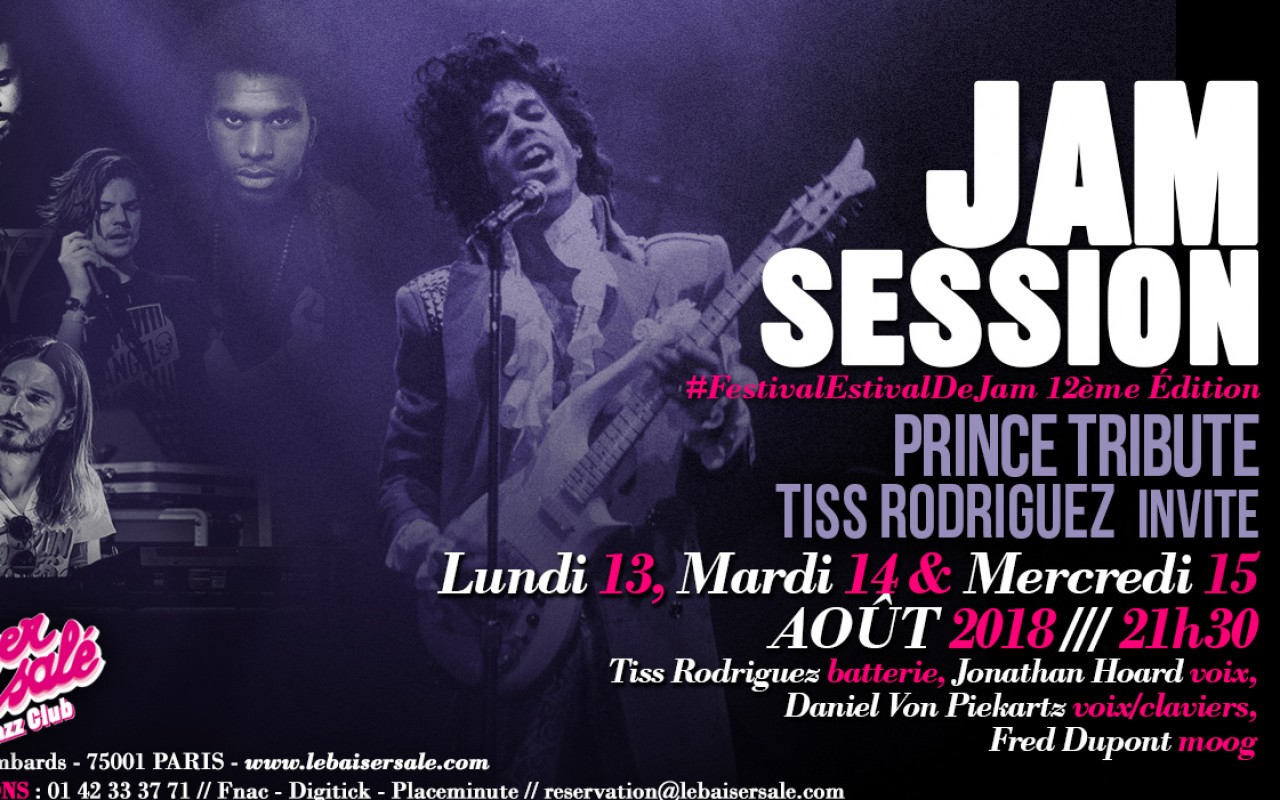 JAM - HOMMAGE À PRINCE Par Tiss Rodriguez - #FestivalEstivalDeJam – 12ème Edition