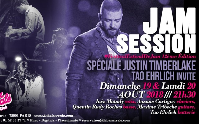 Special Justin Timberlake Jam Par Tao EHRLICH - #FestivalEstivalDeJam – 12ème Edition