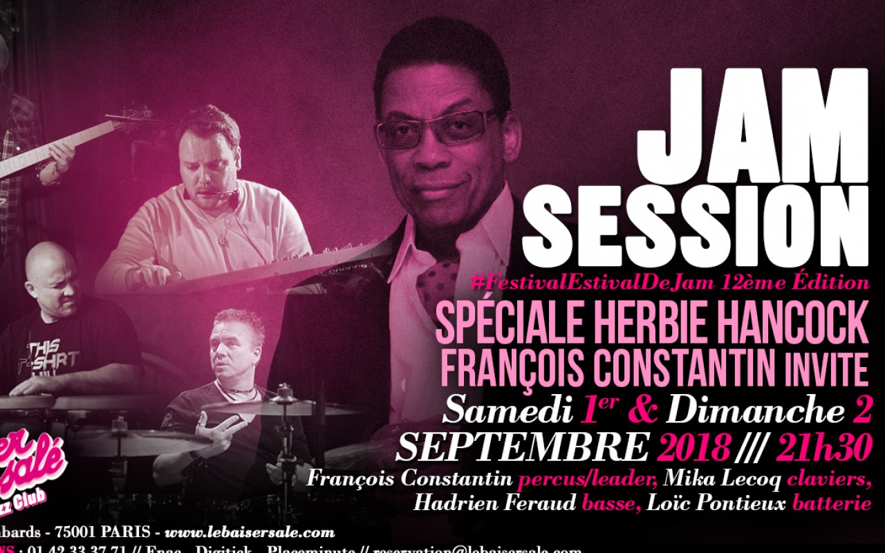Special Herbie Hancock Par François Constantin - #FestivalEstivalDeJam 12ème Édition