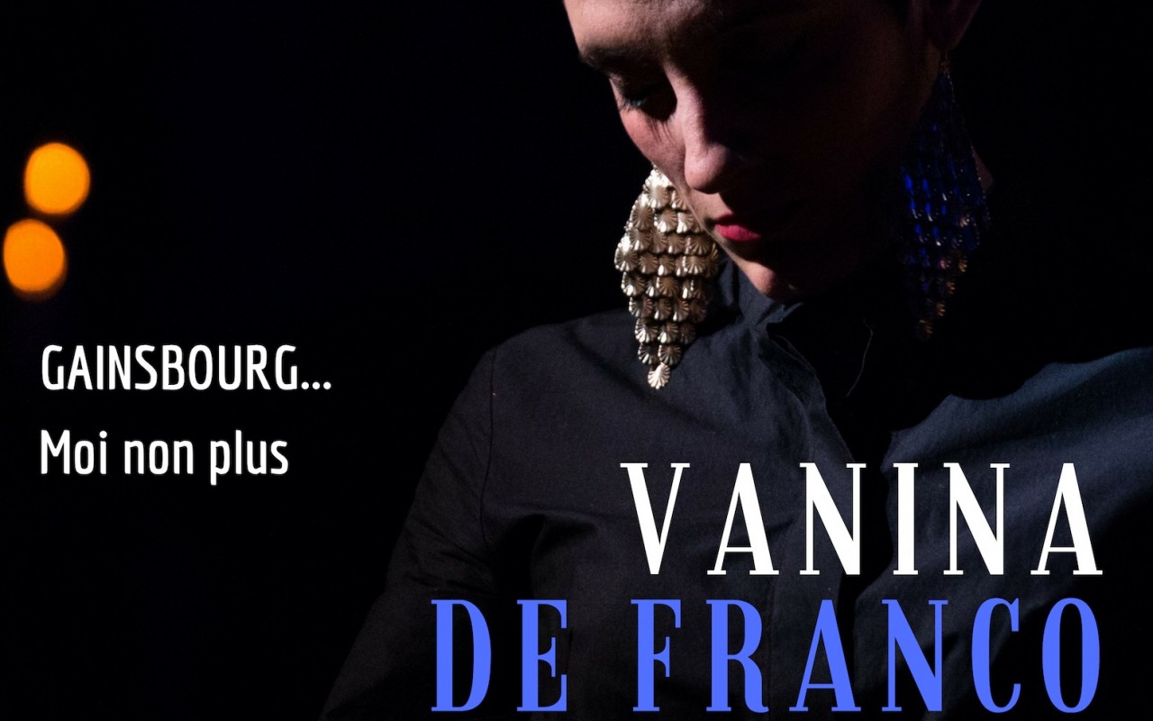 Vanina De Franco, Hommage à Gainsbourg - Photo : Julien Emmanuel