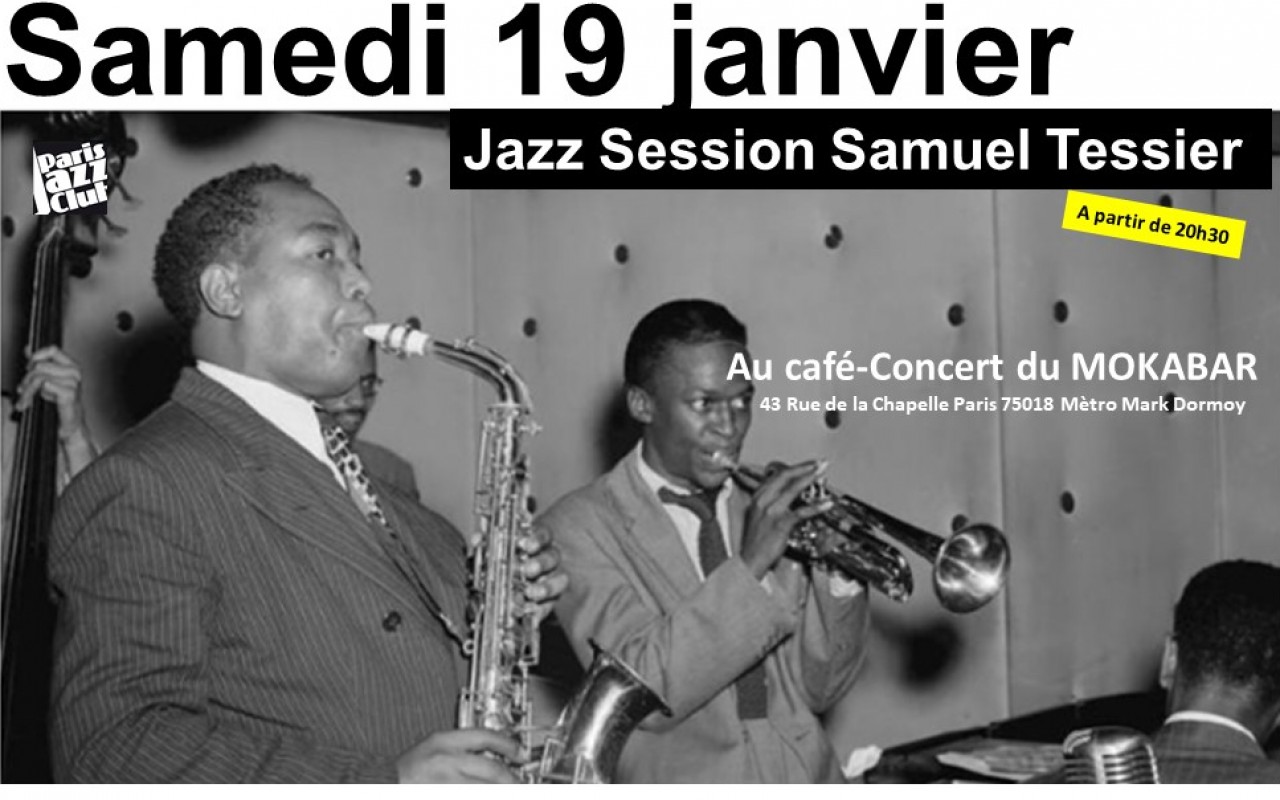 actualité Jazz : Jamm session avec Samuel TESSIER - Jazz classique et Bossa 