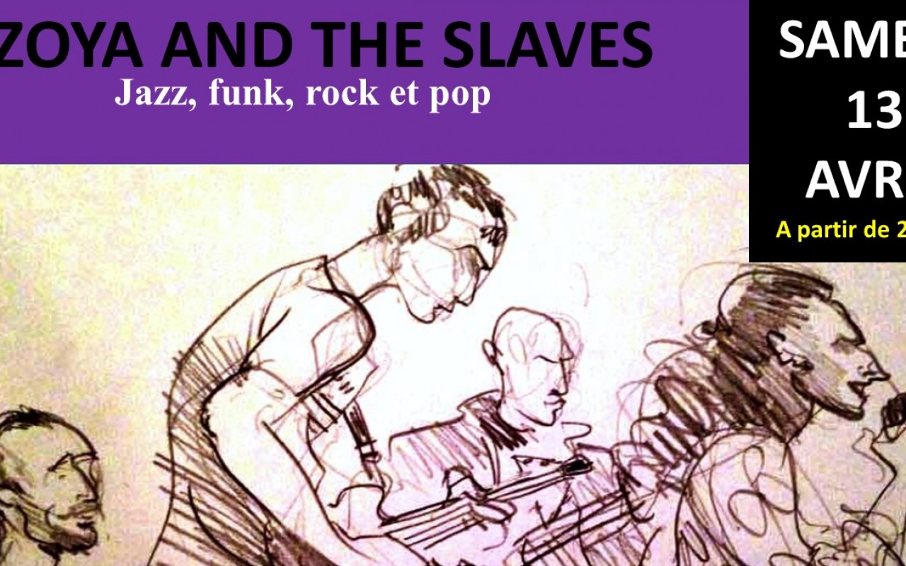 jazz funk rock avec Zoya and the SLAVES - soirée exceptionnelle