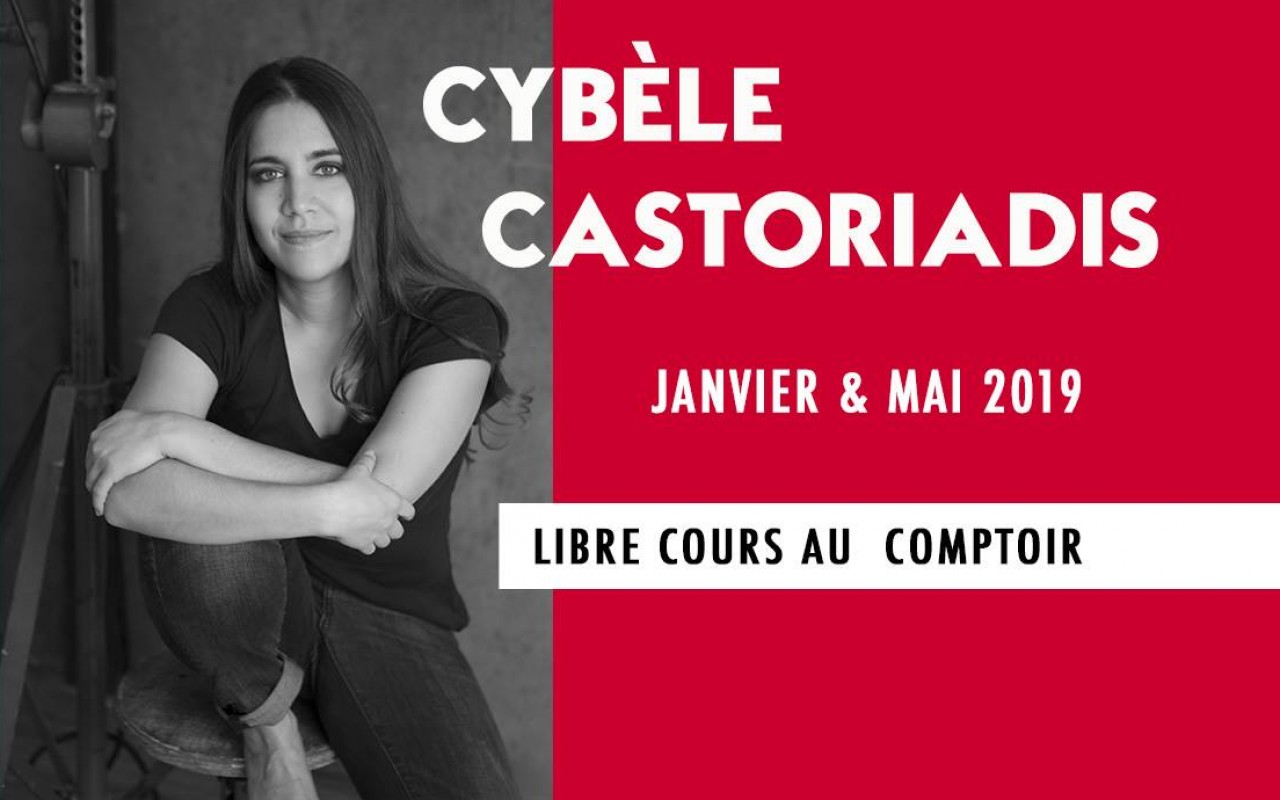 Cybèle Castoriadis “La fille de la Lune” - Libre cours Cybèle Castoriadis #2