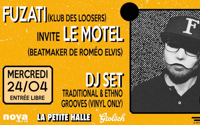 Le Très Groove Club : Fuzati & Le Motel (DJ SET)