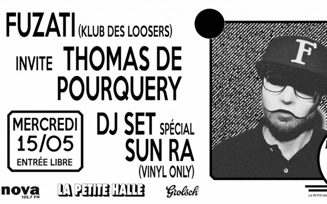 Le Très Jazz Club : Fuzati & Thomas de Pourquery - Le Très Jazz Club : Fuzati invite Thomas de Pourquery, DJ Set spécial Sun Ra