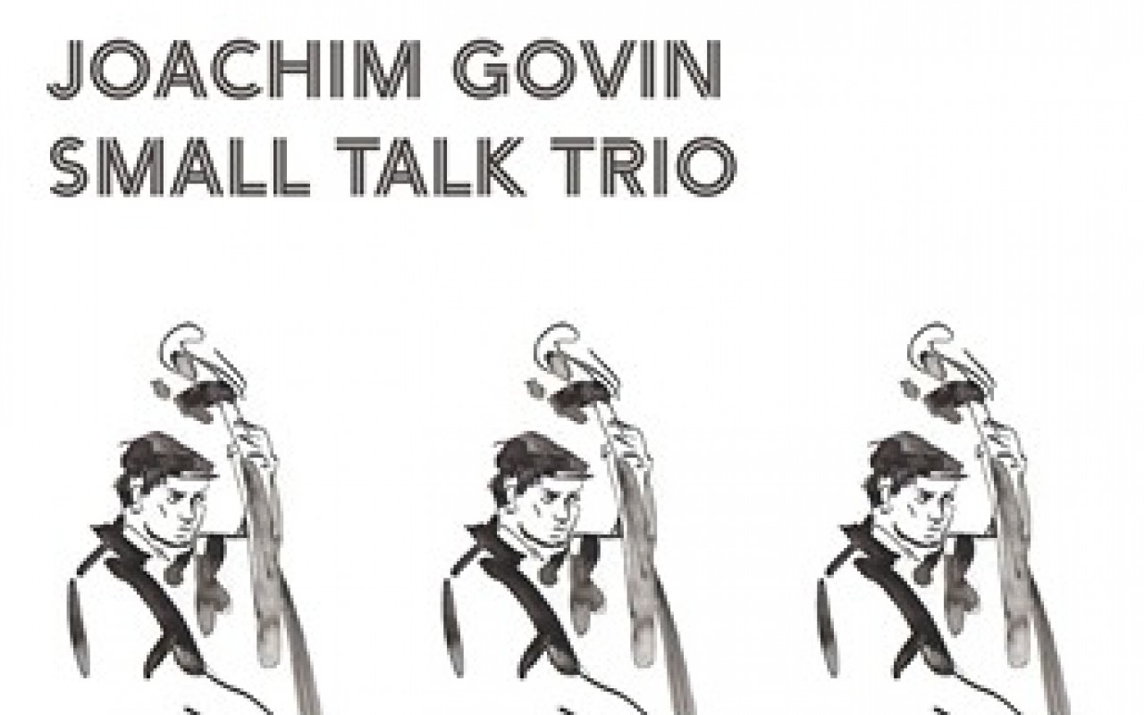 Joachim Govin Small talk Trio - Jazz à St Michel