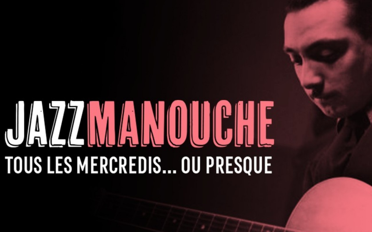 Les Mercredis JazzManouche: RICHARD MANETTI et... - Les Mercredis JazzManouche: RICHARD MANETTI et GUILLAUME MISCHALLE