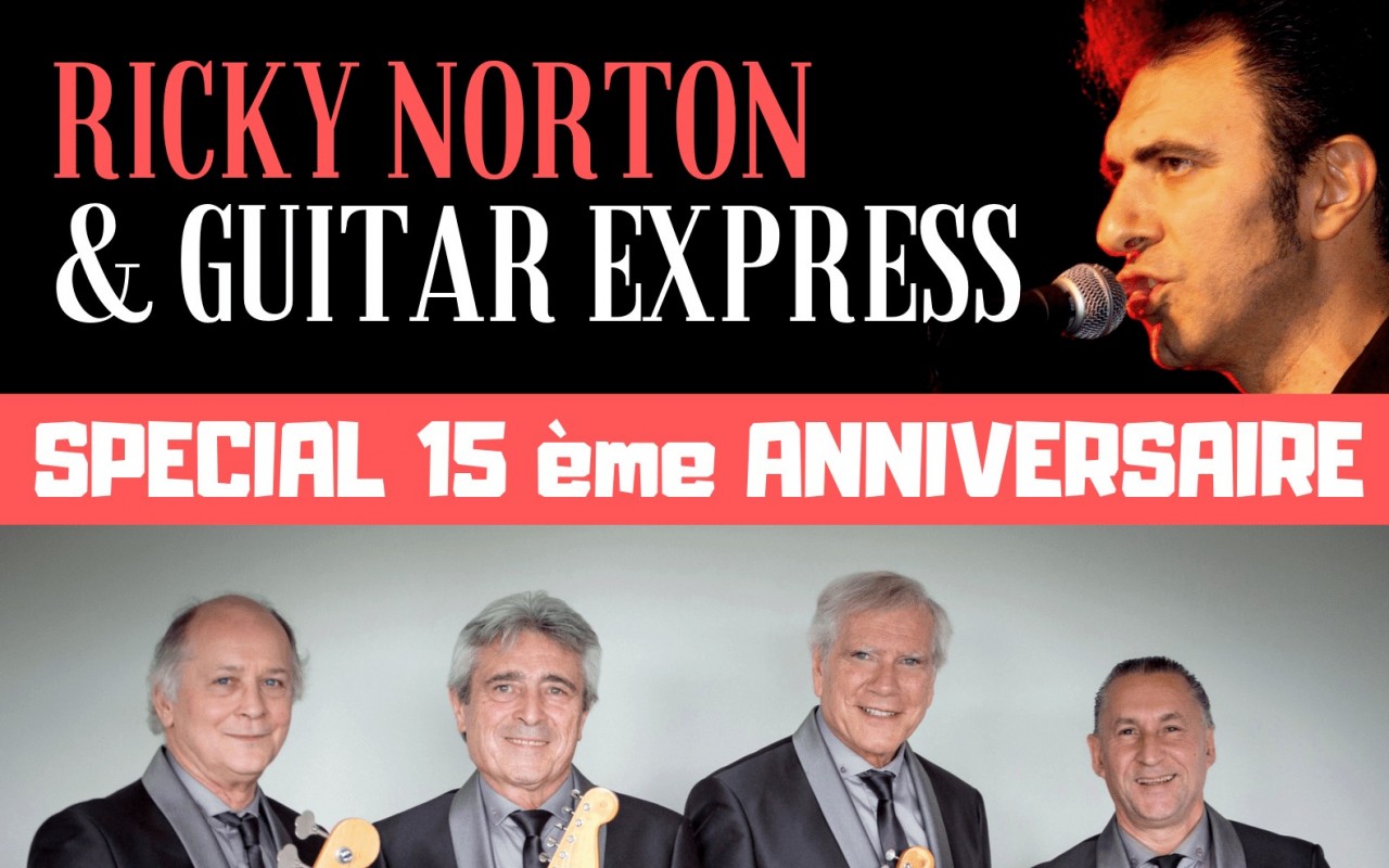 Ricky Norton & Guitar express, Spécial 15 ans