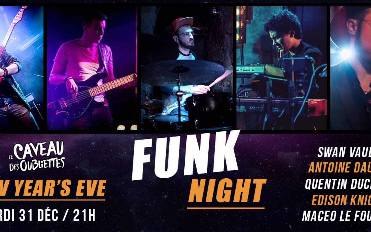 New Year's Eve - Diner Live et Dj Set Funk - 100 % Funk