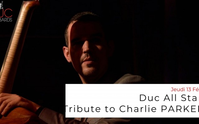 Duc's All Stars - Tribute to Charlie Parker