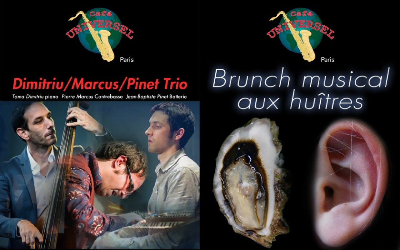 Dimitriu / Marcus / Pinet Trio - Brunch musical aux huîtres