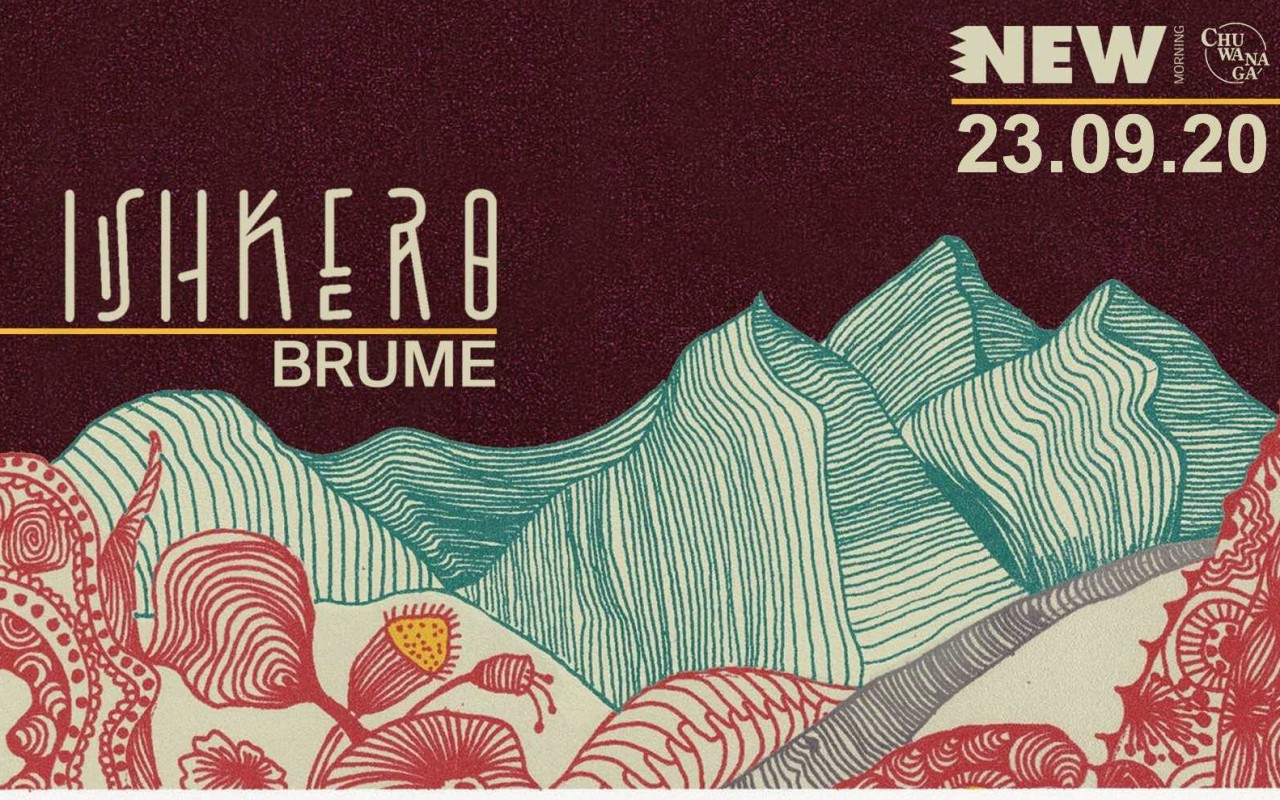 ISHKERO - "Brume" Release Party 