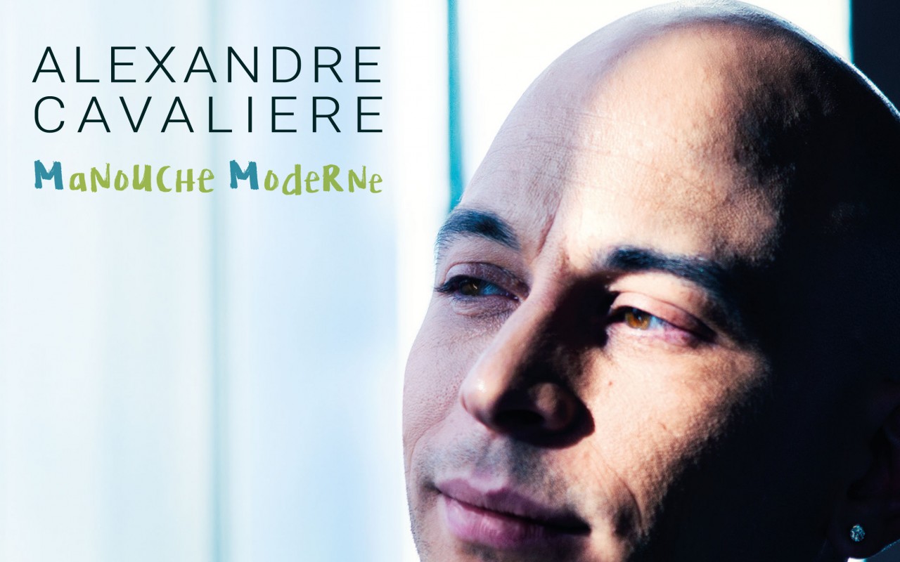 Alexandre Cavalière Quintet - Manouche moderne tour 
