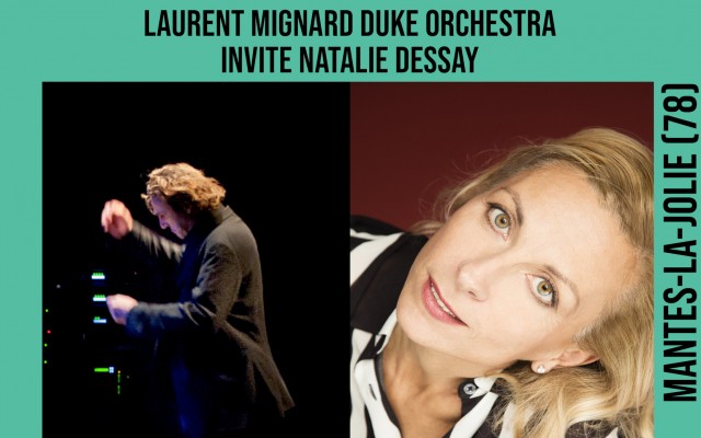 Le Duke Orchestra Invite Natalie Dessay - LE DUKE ORCHESTRA invite NATALIE DESSAY
