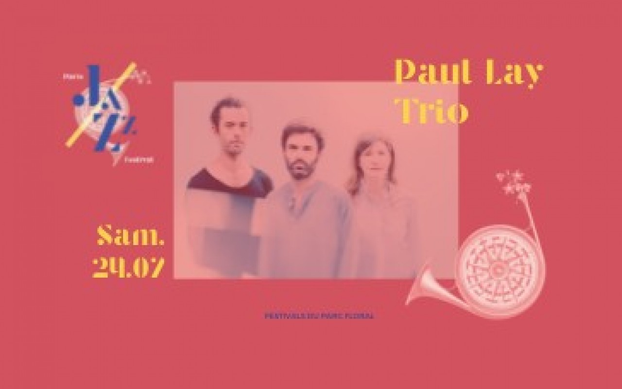 Paul Lay Trio - Paris Jazz Festival 2021 - Photo : Sylvain Gripoix  