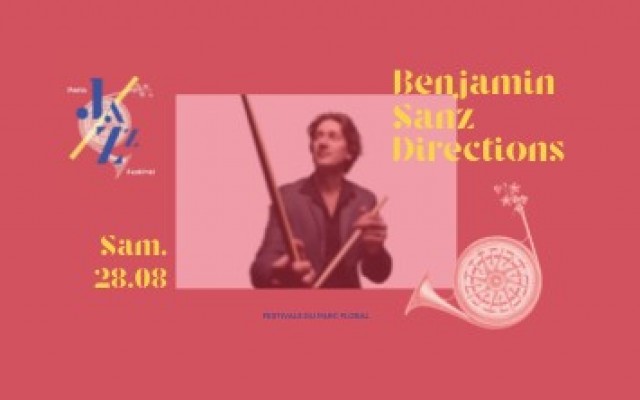 Benjamin Sanz Directions - Paris Jazz Festival 2021 - Photo : Philippe Lévy  