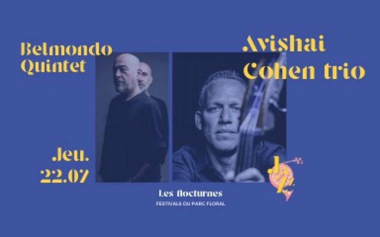 Belmondo Quintet & Avishai Cohen - Paris Jazz Festival 2021 - LES NOCTURNES - Photo : Belmondo Quintet : Géraldine Aresteanu / Avishai Cohen :  Andreas Terlaak  