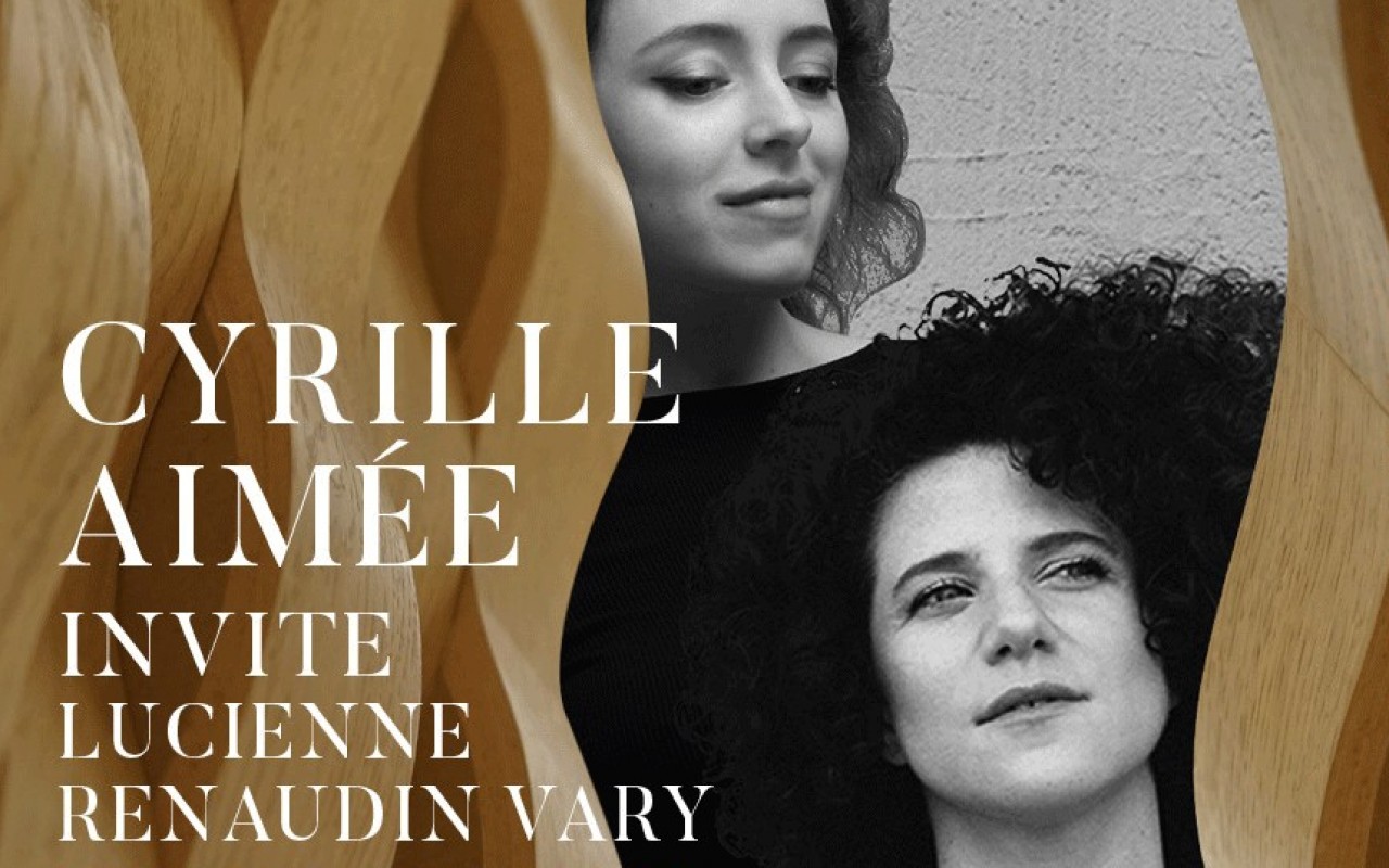 Cyrille Aimée invite Lucienne Renaudin Vary