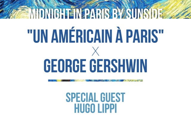 "Midnight In Paris" Fête George Gershwin - avec "Un américain à Paris"