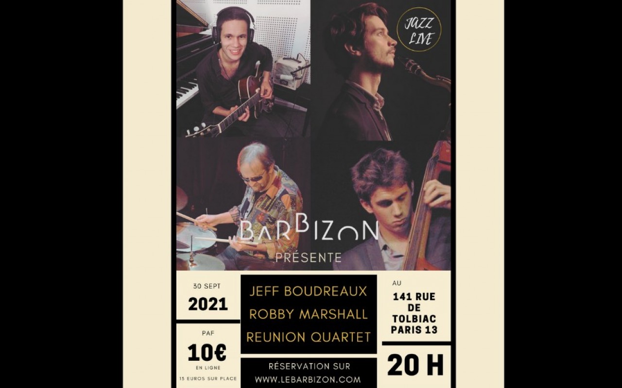 Jeff Boudreaux & Robby Marshall - Reunion Quartet - Les jeudis du Jazz au Barbizon