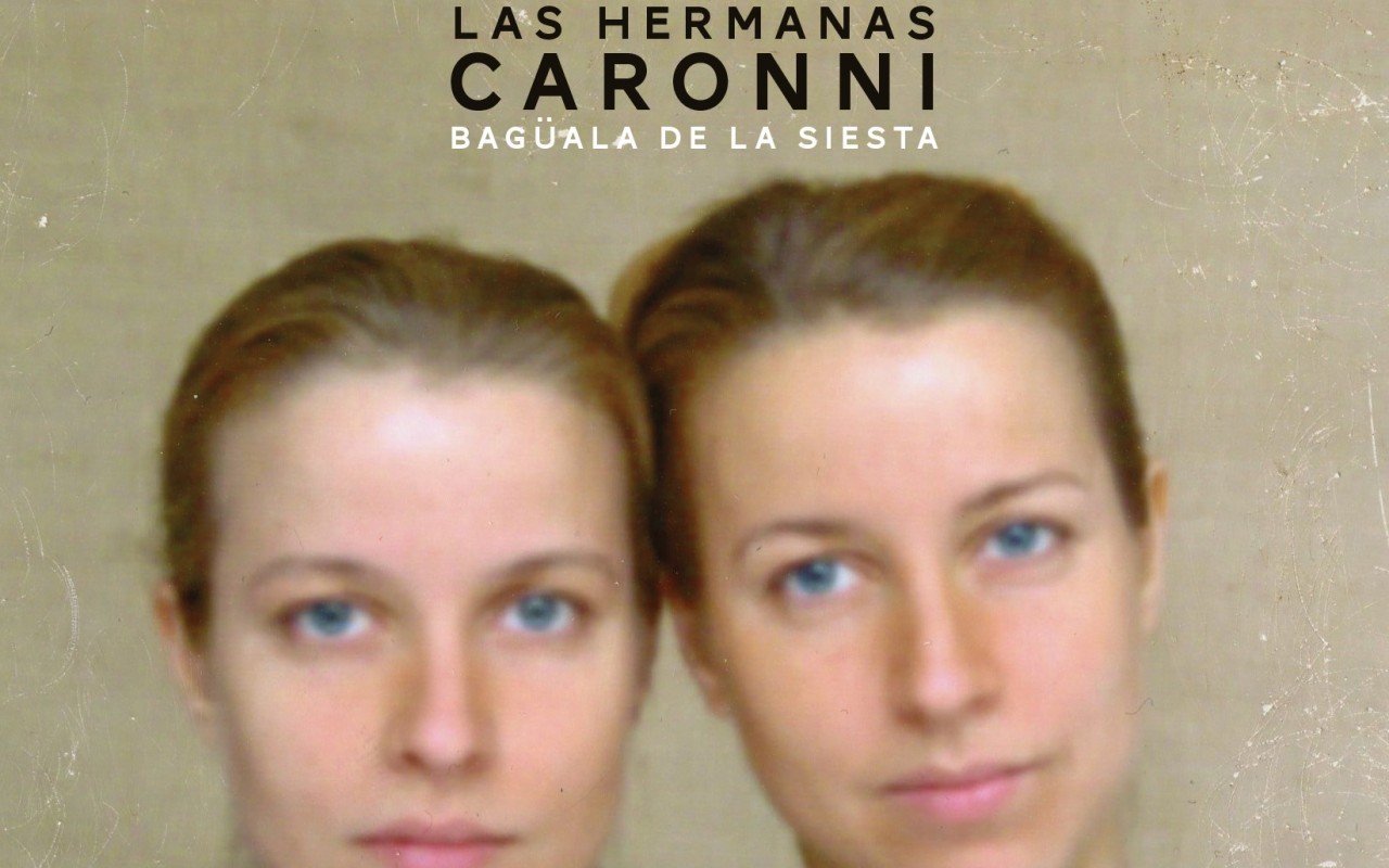 Las Hermanas Caronni - Photo : Floriane de Lassée & Nicolas Henry