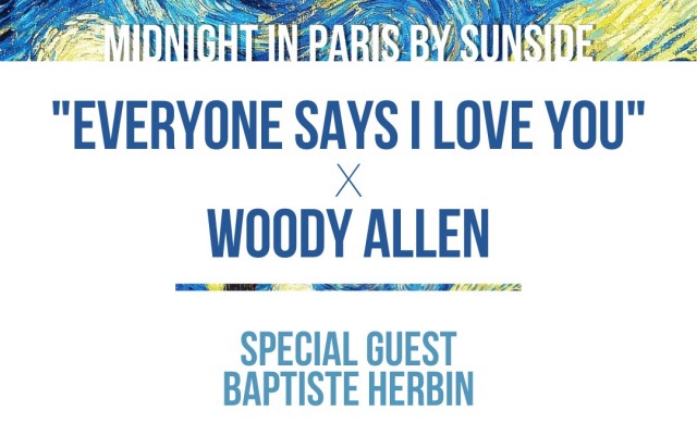 "Midnight In Paris" Fête Woody Allen - avec "Everyone says I love you"