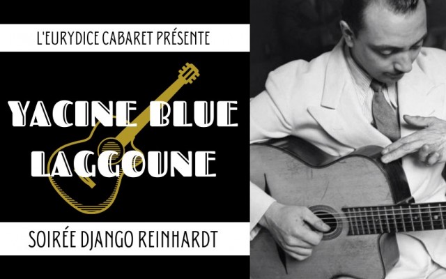 Soirée Django Reinhardt ◈ Jazz Manouche - Yacine Blue Laggoune