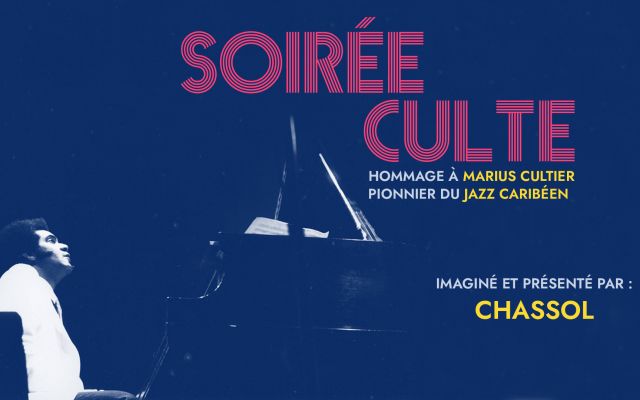 Soirée Culte - Tribute to Marius Cultier - Hommage à Marius Cultier